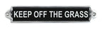 Keep Off The Grass Aluminium Door Sign – Fun Birthday Gift Humorous Wall Decor