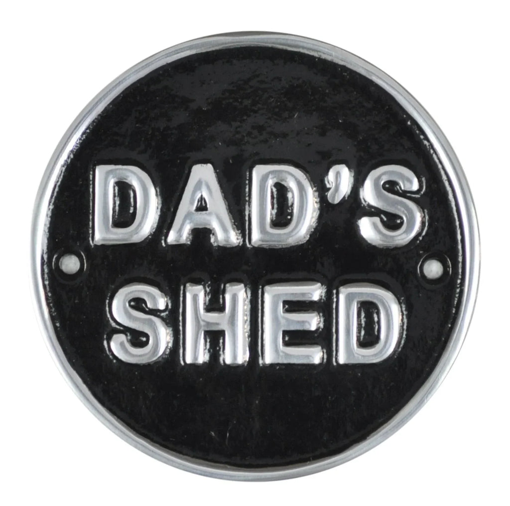 Dads Shed Aluminium Sign Round Plaque Wall Door Gate 12cm