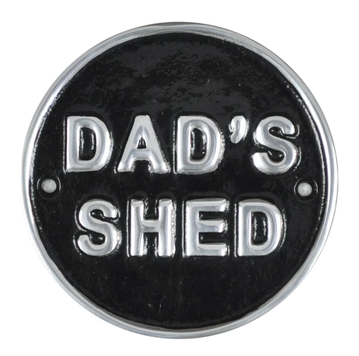 Dads Shed Aluminium Sign Round Plaque Wall Door Gate 12cm