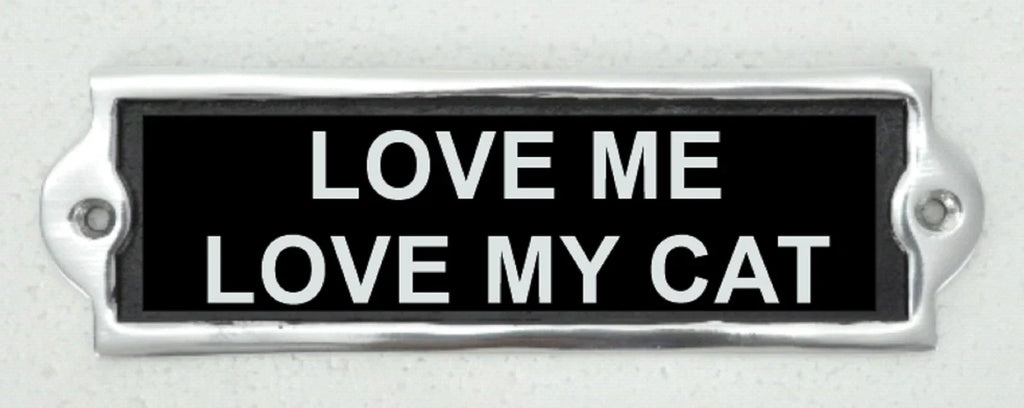Love My Cat Aluminium Cast Iron Door Sign Humorous Gift Wall Decor Sign 20cm